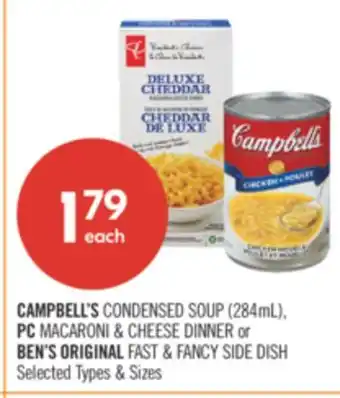 Shoppers Drug Mart CAMPBELL'S CONDENSED SOUP (284mL), PC MACARONI & CHEESE DINNER or BEN'S ORIGINAL FAST & FANCY SIDE DISH offer