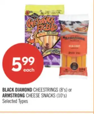 Shoppers Drug Mart BLACK DIAMOND CHEESTRINGS (8's) or ARMSTRONG CHEESE SNACKS (10's) offer