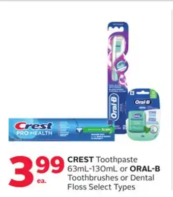 Rexall CREST Toothpaste 63mL-130mL or ORAL-B Toothbrushes or Dental Floss offer