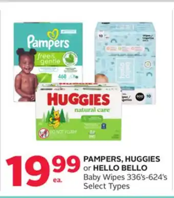 Rexall PAMPERS, HUGGIES or HELLO BELLO Baby Wipes 336' s-624' s offer