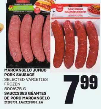 Independent City Market SAUCISSES GÉANTES DE PORC MARCANGELO, 500/675 G offer