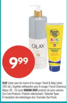 Pharmaprix OLAY Hand & Body Lotion (502 mL), Facial Cleansing Wipes (30-33) or BANANA BOAT Sun Care Products offer