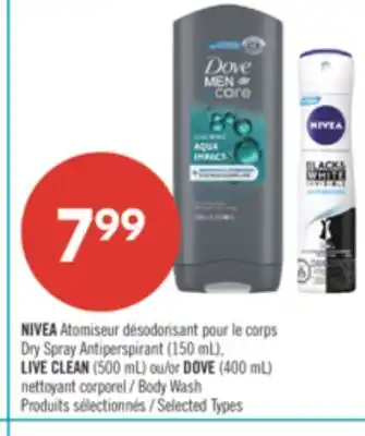 Pharmaprix NIVEA Dry Spray Antiperspirant (150 mL), LIVE CLEAN (500 mL) or DOVE (400 mL) Body Wash offer