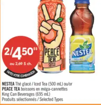 Pharmaprix NESTEA Iced Tea (500 mL) or PEACE TEA King Can Beverages (695 mL) offer