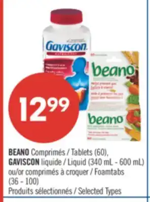 Pharmaprix BEANO Tablets (60), GAVISCON Liquid (340 mL - 600 mL) or Foamtabs (36 - 100) offer
