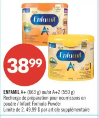 Pharmaprix ENFAMIL A+ (663 g) 1or A+2 (550 g) Infant Formula Powder offer