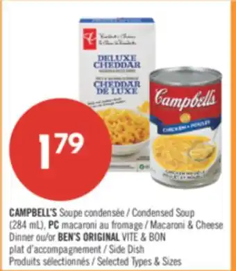 Pharmaprix CAMPBELL'S Condensed Soup (284 mL), PC Macaroni & Cheese Dinner or BEN'S ORIGINAL VITE & BON Side Dish offer