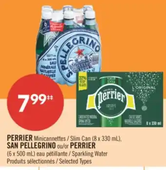 Pharmaprix PERRIER Slim Can (8 x 330 mL), SAN PELLEGRINO or PERRIER (6 x 500 mL) Sparkling Water offer