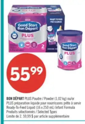 Pharmaprix BON DÉPART Powder (1,02 kg)or PLUS Ready-To-Feed Liquid (16 x 250 mL) Infant Formula offer