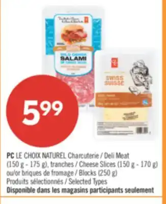 Pharmaprix PC Deli Meat (150 g - 175 g), Cheese Slices (150 g - 170 g) or Blocks (250 g) offer