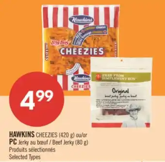 Pharmaprix HAWKINS CHEEZIES (420 g) or PC Beef Jerky (80 g) offer