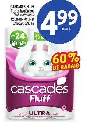 Uniprix CASCADES FLUFF Papier hygiénique/ Bathroom tissue, Rouleaux doubles/ Double rolls offer
