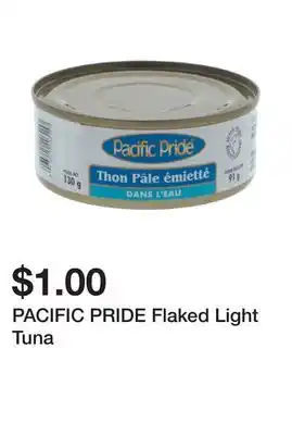 Dollarama PACIFIC PRIDE Flaked Light Tuna offer