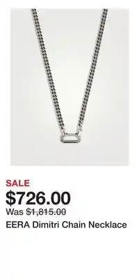 Holt Renfrew EERA Dimitri Chain Necklace offer