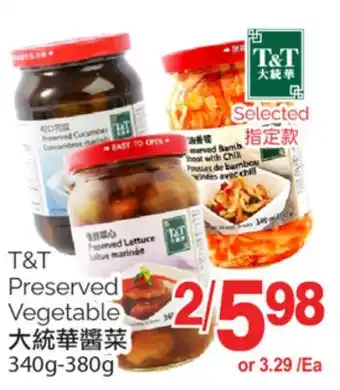 T&T Supermarket T&T PRESERVED VEGETABLE, 340G-380G offer