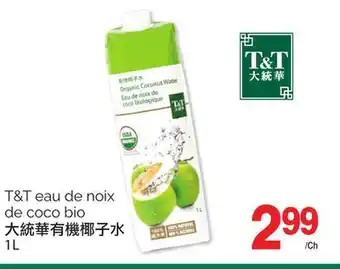 T&T Supermarket T&T EAU DE NOIX DE COCO BIO, 1L offer