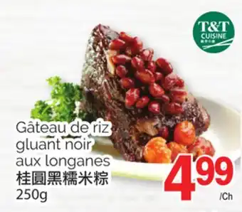 T&T Supermarket GÂTEAU DE RIZ GLUANT NOIR AUX LONGANES, 250g offer