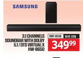 Centre Hi-Fi SAMSUNG 3.1 CHANNELS SOUNDBAR WITH DOLBY 5.1 / DTS VIRTUAL:X HW-B650 offer