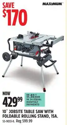 Canadian Tire MAXIMUM 10 JOBSITE TABLE SAW WITH FOLDABLE ROLLING STAND, 15A offer