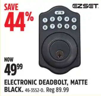 Canadian Tire EZ Set ELECTRONIC DEADBOLT, MATTE BLACK offer