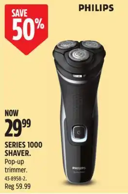 Canadian Tire Philips SERIES 1000 SHAVER offer