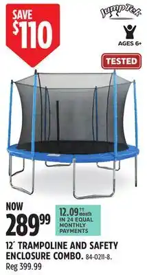 Canadian Tire JumpTek 12' TRAMPOLINE AND SAFETY ENCLOSURE COMBO offer