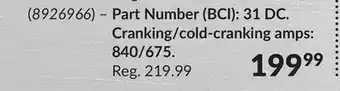 Princess Auto Part Number (BCI): 31 DC. Cranking/cold-cranking amps: 840/675 offer