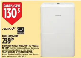 Canadian Tire NOMA iQ SMART 50-PINT 2-SPEED DEHUMIDIFIER offer