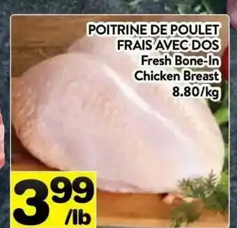 Supermarché PA Fresh Bone-In Chicken Breast offer