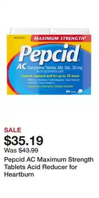 Well Pepcid AC Maximum Strength Tablets Acid Reducer for Heartburn offer