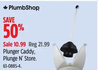 Canadian Tire PlumbShop Plunger Caddy, Plunge N' Store offer