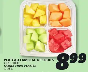 IGA C'EST PRÊT! FAMILY FRUIT PLATTER offer