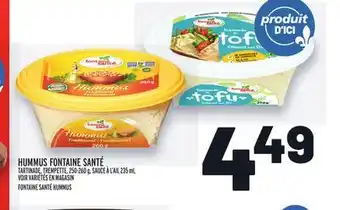 Metro HUMMUS FONTAINE SANTÉ | FONTAINE SANTÉ HUMMUS offer