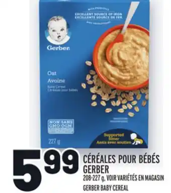 Metro CÉRÉALES POUR BÉBÉS GERBER | GERBER BABY CEREAL offer