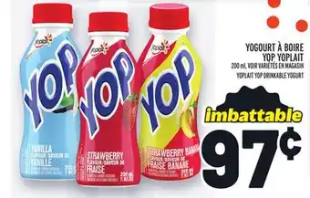 Metro YOGOURT À BOIRE YOP YOPLAIT | YOPLAIT YOP DRINKABLE YOGURT offer