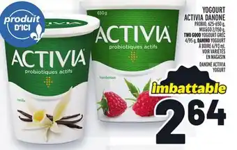 Metro YOGOURT ACTIVIA DANONE PROBIO, 625-350 G, MIX&GO 2/150 G, TWO GOOD YOGOURT GREC 4/95 G, DANINO YOGOURT À BOIRE 6/93 ML | DANO offer