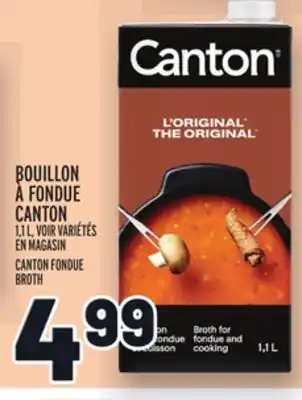 Metro BOUILLON À FONDUE CANTON | CANTON FONDUE BROTH offer