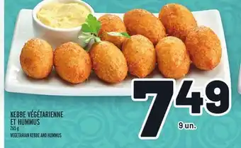 Metro KEBBE VÉGÉTARIENNE ET HUMMUS | VEGETARIAN KEBBE AND HUMMUS offer