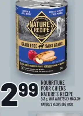 Metro NOURRITURE POUR CHIENS NATURE'S RECIPE | NATURE'S RECIPE DOG FOOD offer