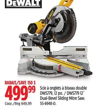 Canadian Tire DEWALT DWS779 12˝ Dual-Bevel Sliding Mitre Saw offer