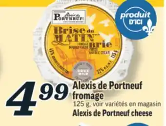 Marché Richelieu ALEXIS DE PORTNEUF FROMAGE | ALEXIS DE PORTNEUF CHEESE offer