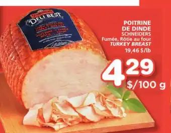 Marches Tradition SCHNEIDERS TURKEY BREAST offer