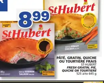 Marches Tradition ST-HUBERT FRESH GRATIN, PIE, QUICHE OR TOURTIERE offer