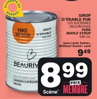 Marches Tradition LES SUCRERIES BEAURIVAGE PURE MAPLE SYRUP offer