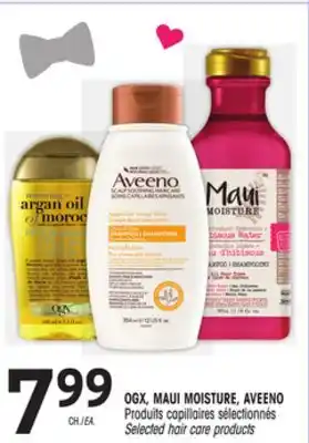Uniprix OGX, MAUI MOISTURE, AVEENO Produits capillaires sélectionnés/Selected hair care products offer