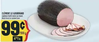 Marché Adonis CLÉMENT LE GOURMAND Jambon forêt noire ou fumé offer