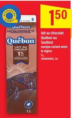 Maxi LAIT AU CHOCOLAT QUÉBON OU SEALTEST offer