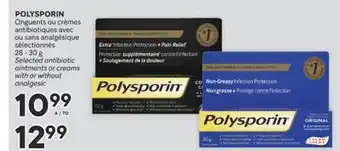 Brunet POLYSPORIN Onguents ou crèmes antibiotiques avec ou sans analgésique sélectionnés offer