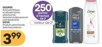 Brunet DEGREE Antisudorifiques et désodorisants sélectionnés, DOVE Produits sélectionnés offer
