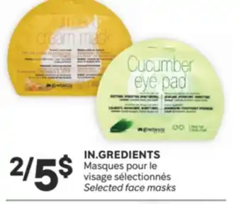 Brunet IN.GREDIENTS Masques pour le visage sélectionnés offer